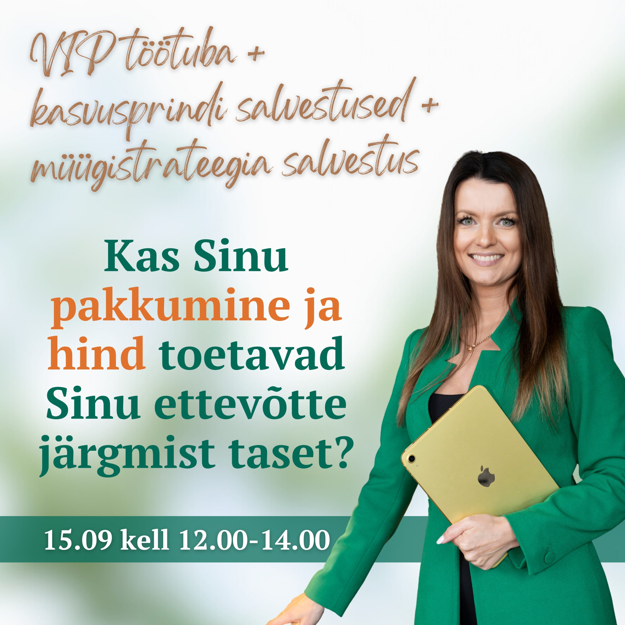 „Nähtavusest kasvuni” VIP